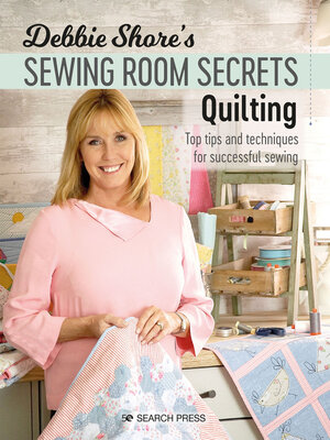 cover image of Debbie Shore's Sewing Room Secrets—Quilting